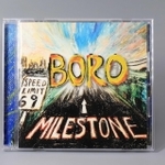 ＢＯＲＯさんの新アルバム「ＭＩＬＥＳＴＯＮＥ（マイルストーン）」